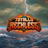 Totally Reckless