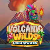 Volcanic Wilds High Stakes