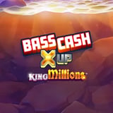 Bass Cash X Up King Millions