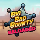 Big Bad Bounty Reloaded