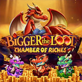 Bigger the Loot - Chamber of Riches