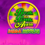 Break Da Bank Again Mega Moolah