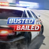 Busted or Bailed Live