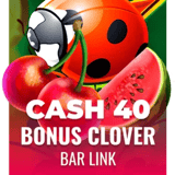Cash 40 Bonus Clover Bar Link