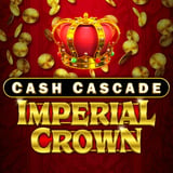 Cash Cascade - Imperial Crown