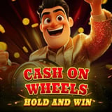 Cash on Wheels Hold and Win Unlimited