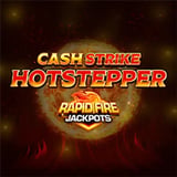 Cash Strike Hot Stepper Rapid Fire Jackpots