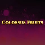 Colossus Fruits