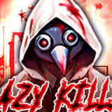 Crazy Killer