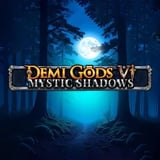Demi Gods VI - Mystic Shadows