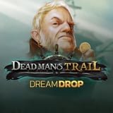 Dead Man’s Trail Dream Drop