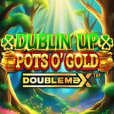 Dublin Up Pots O’ Gold
