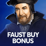 Faust Buy Bonus