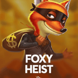 Foxy Heist