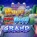 Huff N' Even More Puff Grand