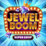 Jewel Boom Super Drop