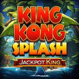 King Kong Splash Jackpot King