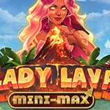 Lady Lava Mini-Max