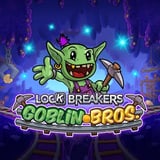 Lock Breakers Goblin Bros.