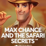 Max Chance and the
Safari Secrets™