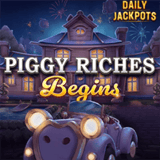 Piggy Riches Begin