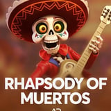 Rhapsody of Muertos