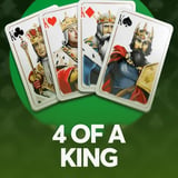4 of a King