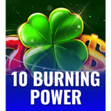10 Burning Power