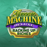 The Green Machine Deluxe Racking Up Riches