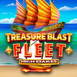 Treasure Blast Fleet High Stakes