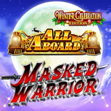 All Aboard Masked Warrior - Winter Celebration Edition