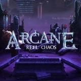 Arcane: Reel Chaos™