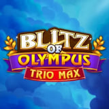 Blitz of Olympus Trio Max
