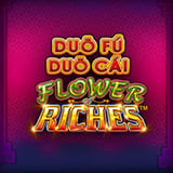 Duo Fu Duo Cai Flower of Riches