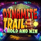 Dynamite Trail Hold and Win
