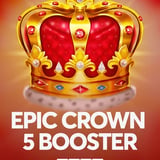 Epic Crown 5 Booster