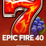 Epic Fire 40
