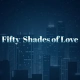 Fifty Shades of Love