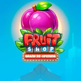 Fruit Shop™ Grand Re-Opening