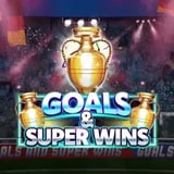 Goals & Super Wins