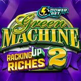 Green Machine Racking Up Riches 2 Power Bet