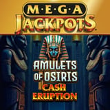 Megajackpots Cash Eruption Amulets Of Osiris