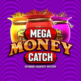 Mega Money Catch Extended Jackpots and Mystery