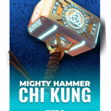 Mighty Hammer Chi Kung