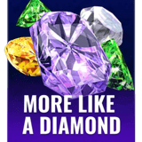 More Like a Diamond