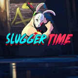 Slugger Time