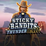 Sticky Bandits Thunder Rail