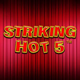 Striking Hot 5™