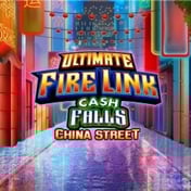Ultimate Fire Link Cash Falls China Street