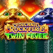 Volcanic Rock Fire Twin Fever